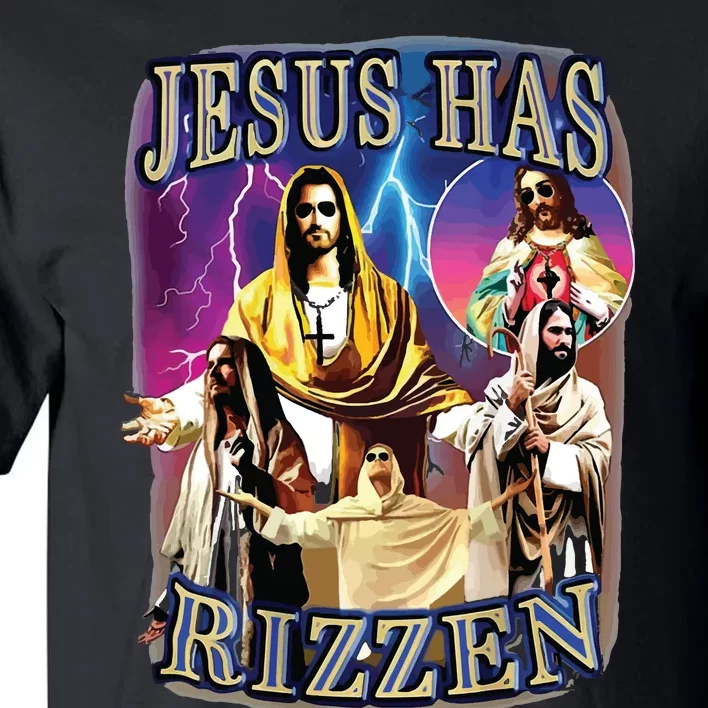 Jesus Has Rizzen He Is Rizzen Jesus Rizz Tall T-Shirt