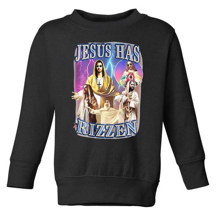 Jesus Has Rizzen Easter Christian Funny Jesus Vintage Toddler Sweatshirt