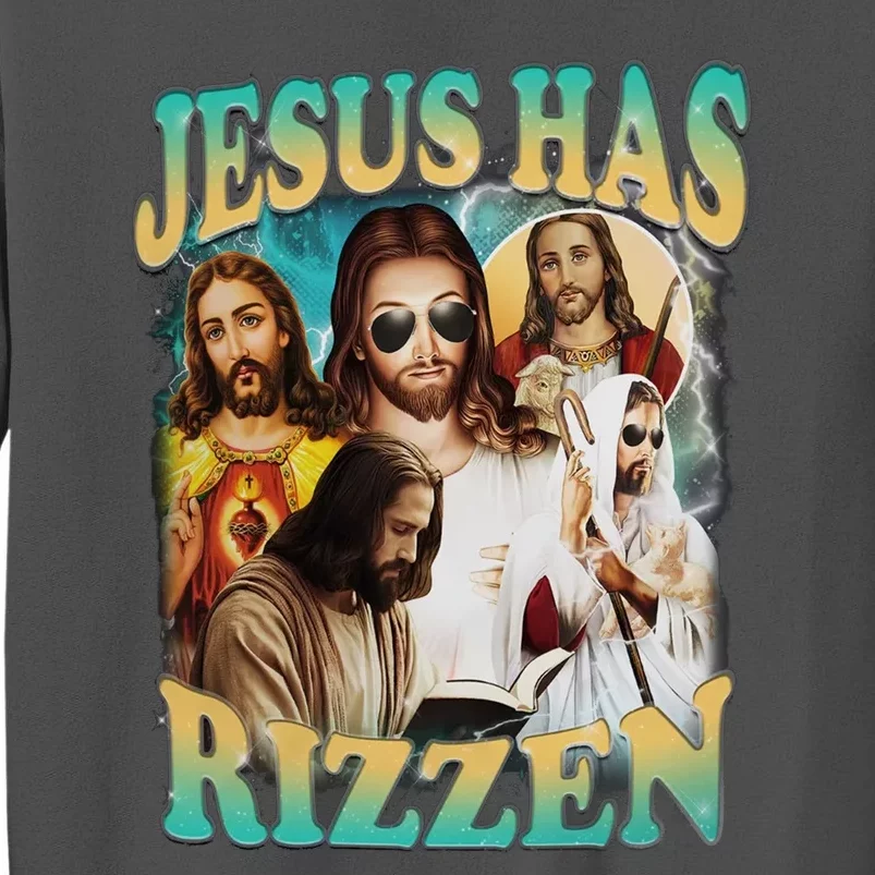 Jesus Has Rizzen Tall Sweatshirt