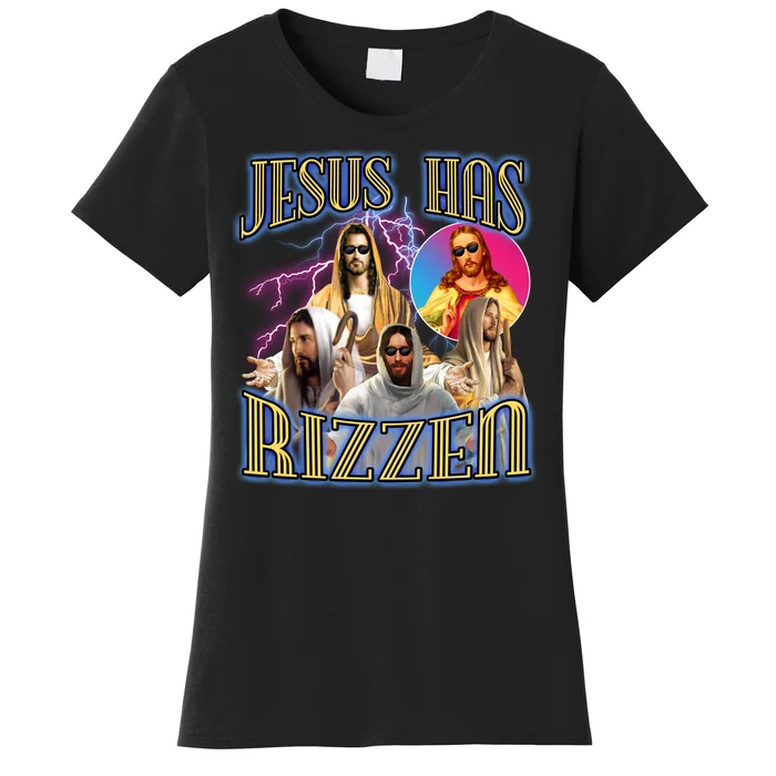 Jesus Has Rizzen Christian Faith Women's T-Shirt