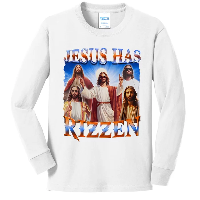 Jesus Has Rizzen He Is Rizzen Kids Long Sleeve Shirt