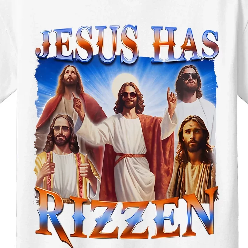 Jesus Has Rizzen He Is Rizzen Kids T-Shirt