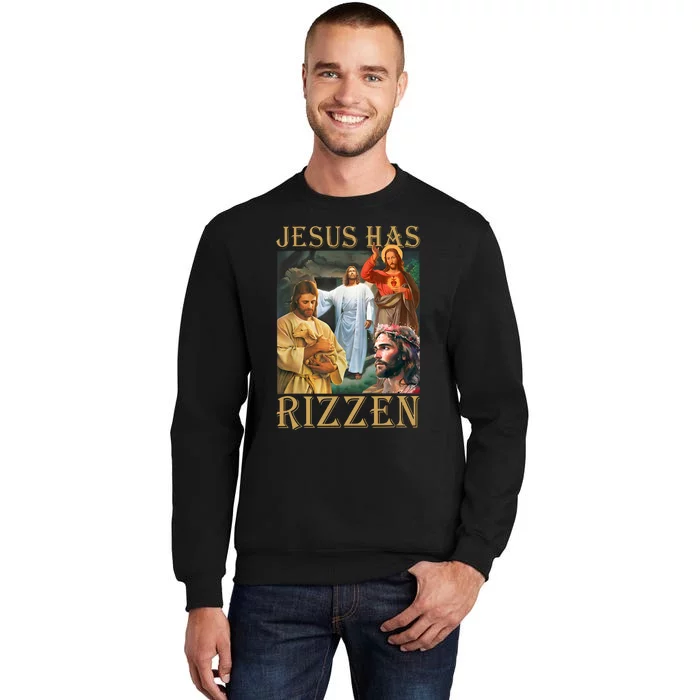 Jesus Has Rizzen Jesus Cool Funny Tall Sweatshirt