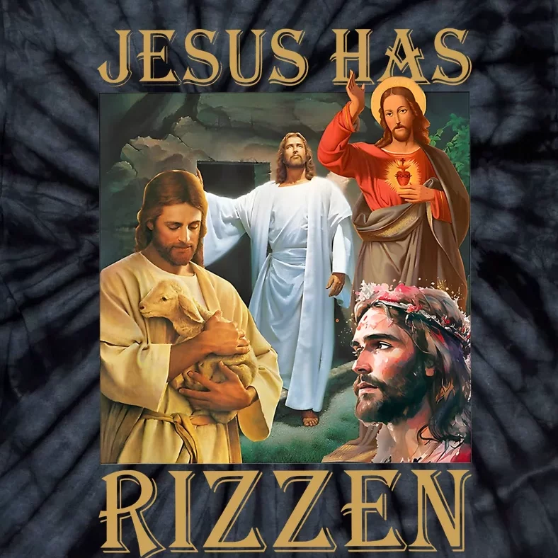 Jesus Has Rizzen Jesus Cool Funny Tie-Dye T-Shirt