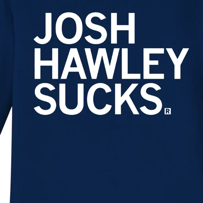 Josh Hawley Sucks Baby Long Sleeve Bodysuit