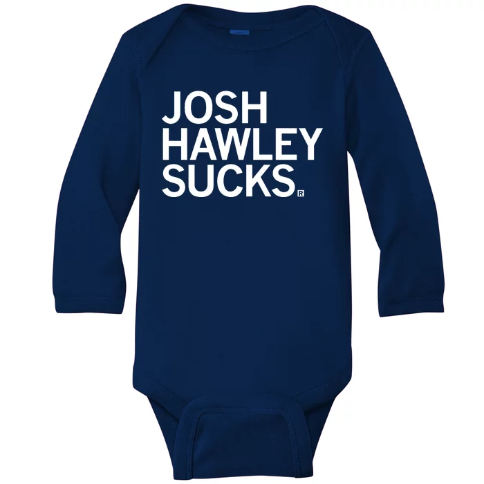 Josh Hawley Sucks Baby Long Sleeve Bodysuit