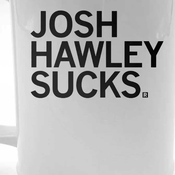 Josh Hawley Sucks Front & Back Beer Stein