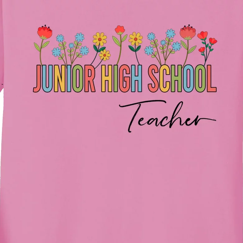 Junior High School Teacher Wildflowers Back To School Cool Gift Kids Long Sleeve Shirt