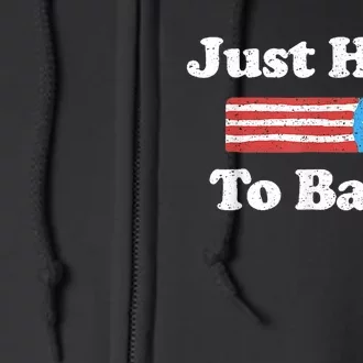 Just Here To Bang Funny 4th July American Flag Full Zip Hoodie