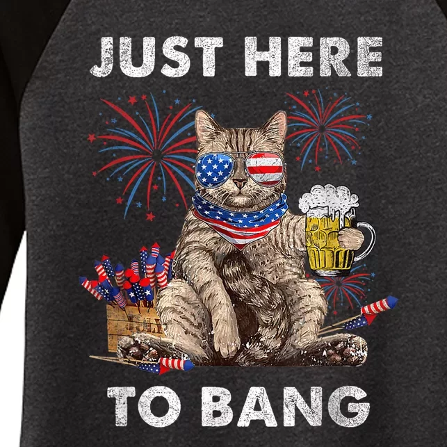 Just Here To Bang USA Flag Funny Beer 4th Of July Cat Lover Women's Tri-Blend 3/4-Sleeve Raglan Shirt