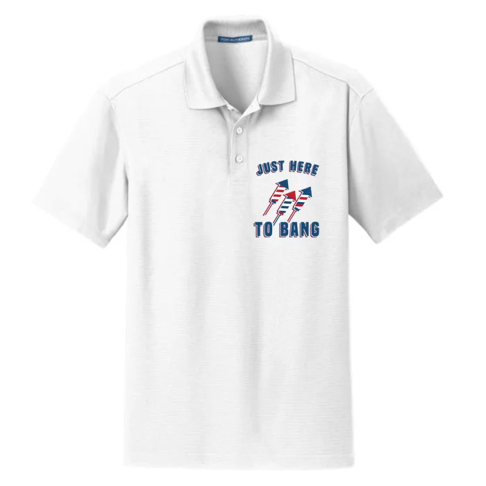 Just Here To Bang Funny 4th Of July Dry Zone Grid Performance Polo