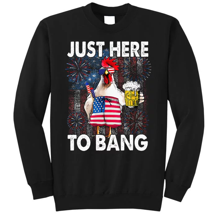 Just Here To Bang Chicken 4th Of July US Flag Firecrackers Tall Sweatshirt