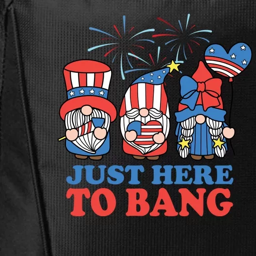 Just Here To Bang Gnome 4th Of July City Backpack