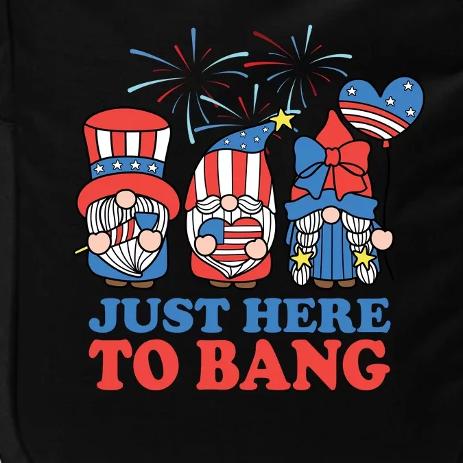 Just Here To Bang Gnome 4th Of July Impact Tech Backpack