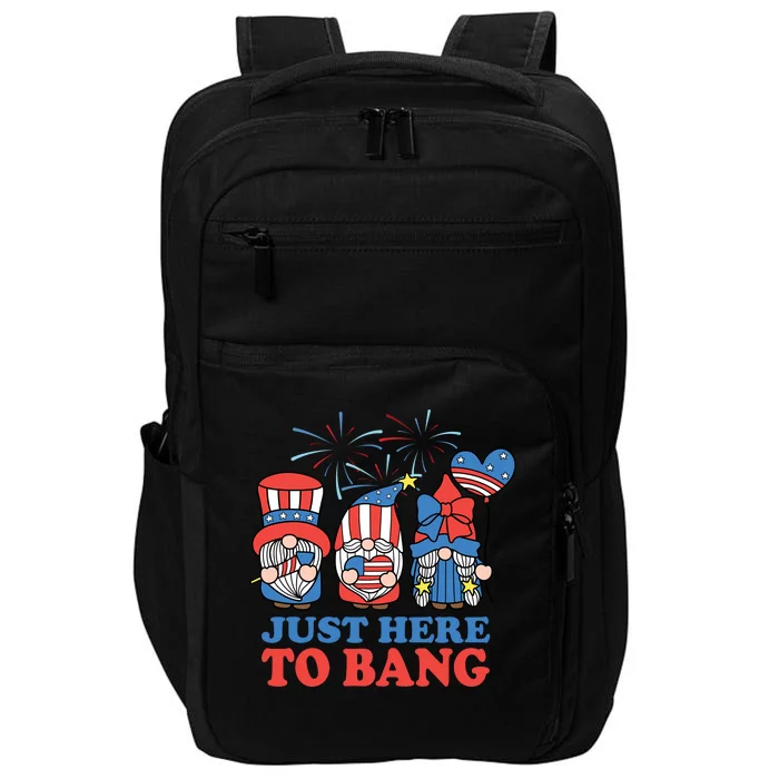 Just Here To Bang Gnome 4th Of July Impact Tech Backpack