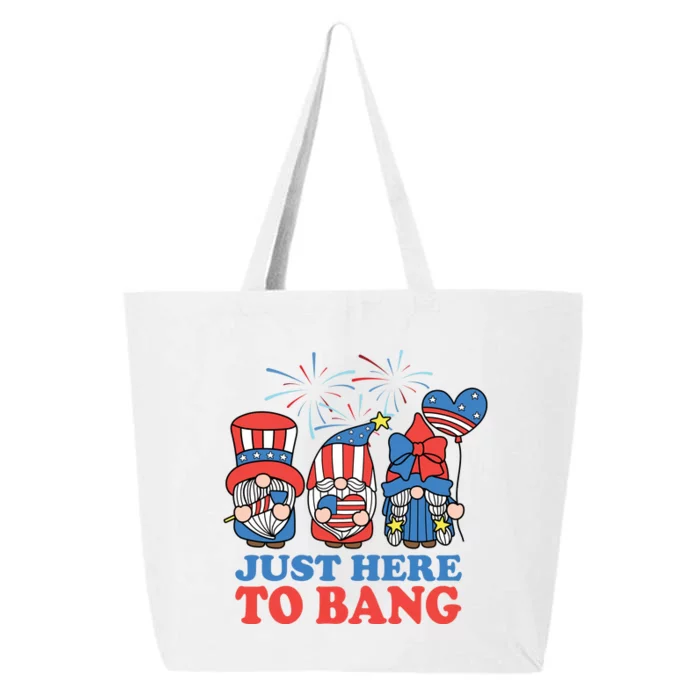 Just Here To Bang Gnome 4th Of July 25L Jumbo Tote