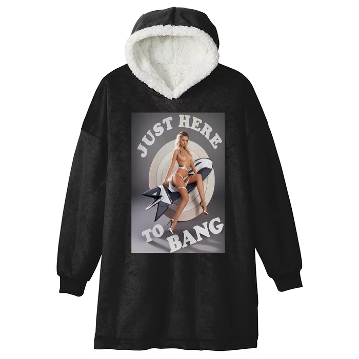 Just Here To Bang | Pin Up Girl Hooded Wearable Blanket