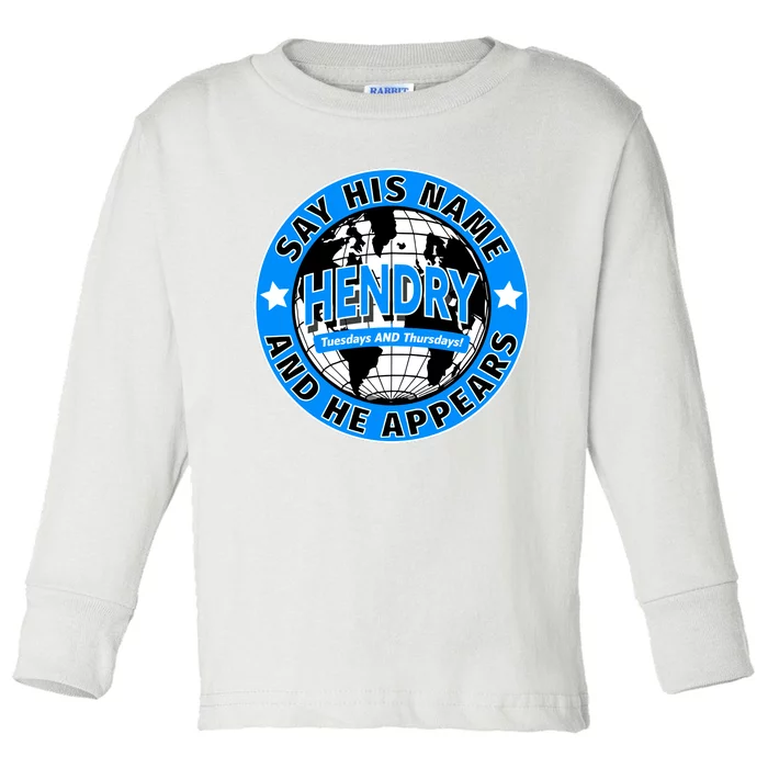 Joe Hendry Tuesdays And Thursdays Toddler Long Sleeve Shirt