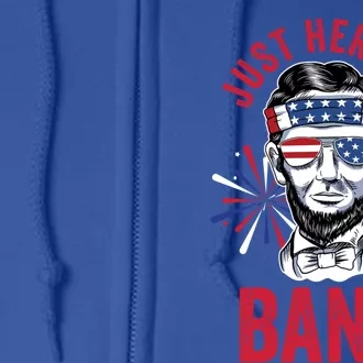 Just Here To Bang Fireworks Director Lincoln Great Gift Full Zip Hoodie