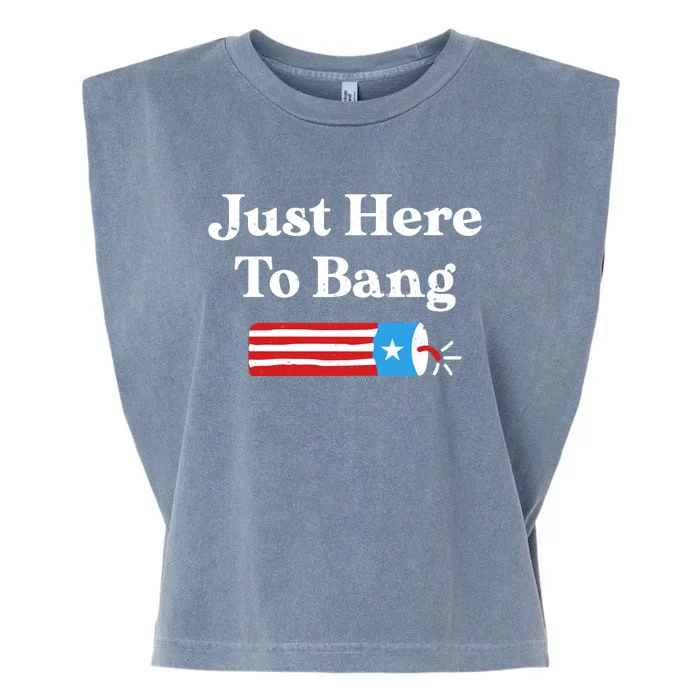 Just Here To Bang 4th Of July Garment-Dyed Women's Muscle Tee