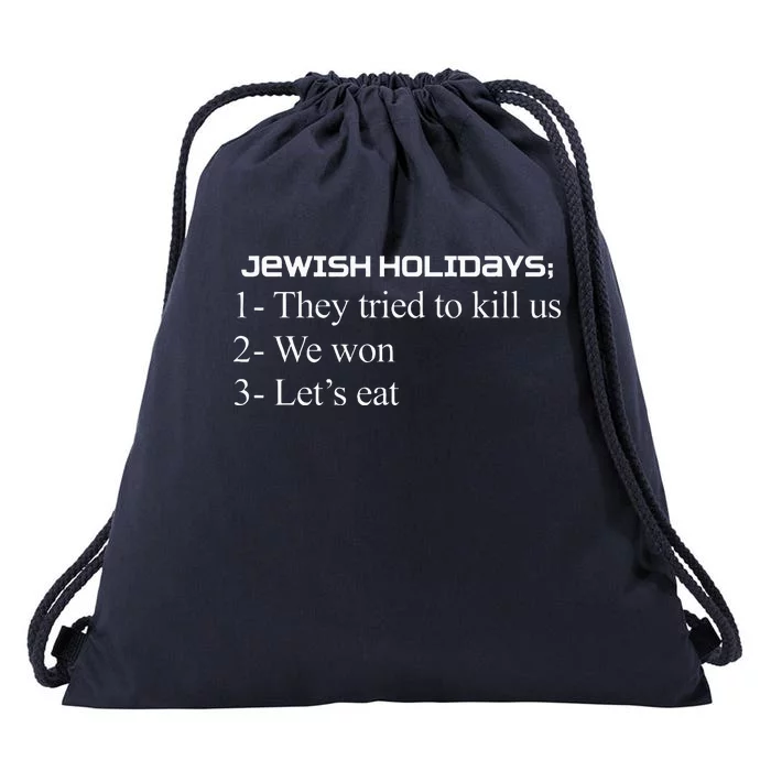 Jewish Holidays They Tried To Kill Us We Won LetS Eat Drawstring Bag