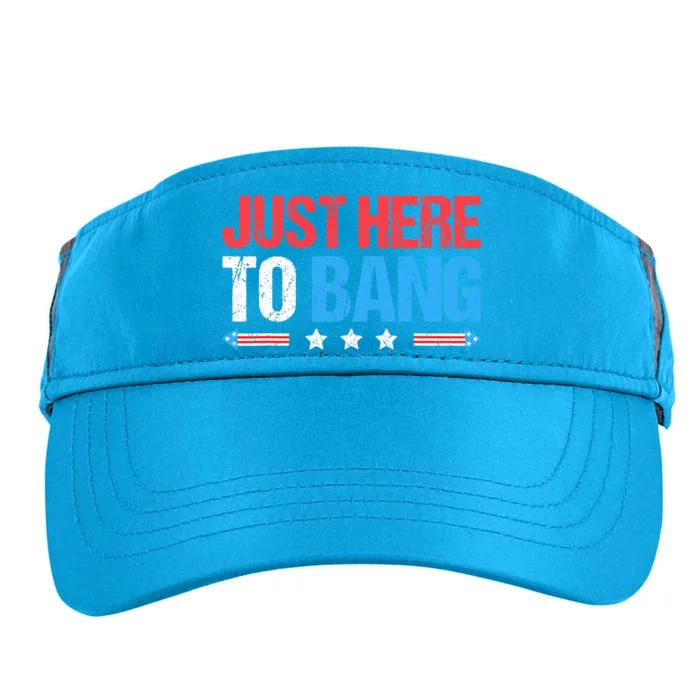 Just Here To Bang Funny Fireworks 4th Of July Adult Drive Performance Visor