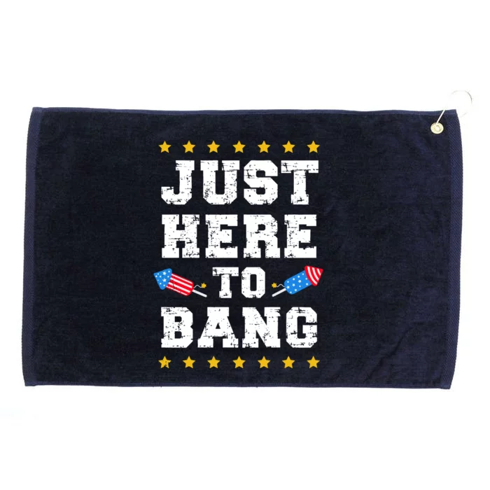 Just Here To Bang Fireworks USA Flag Patriotic 4th Of July Grommeted Golf Towel