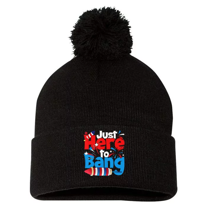 Just Here To Bang 4th Of July Independence Day Patriotic Pom Pom 12in Knit Beanie