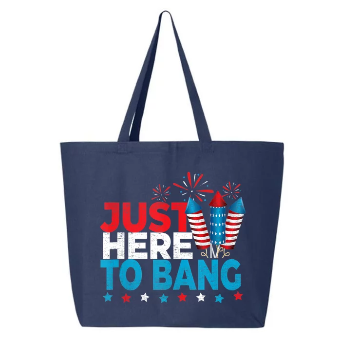 Just Here To Bang Shirt Red White Blue 4th Of July Fireworks 25L Jumbo Tote