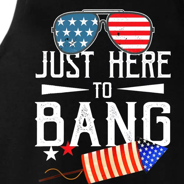 Just Here To Bang 4th Of July Funny Fireworks Patriotic Ladies Tri-Blend Wicking Tank