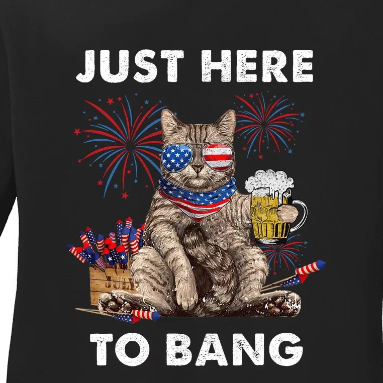 Just Here To Bang Usa Flag Funny Beer 4th Of July Cat Lover Ladies Long Sleeve Shirt