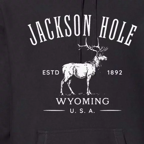 Jackson Hole Wyoming USA Estd 1892 with Elk Souvenir Design Premium Hoodie