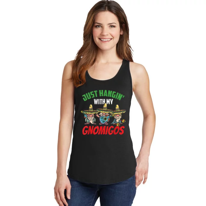 Just Hanging With My Gnomigos Mexican Pride Cinco De Mayo Ladies Essential Tank