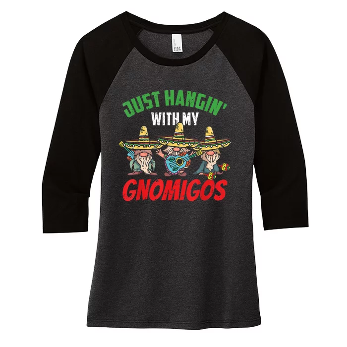 Just Hanging With My Gnomigos Mexican Pride Cinco De Mayo Women's Tri-Blend 3/4-Sleeve Raglan Shirt