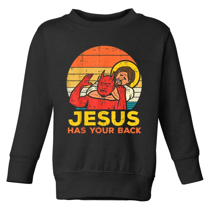 Jesus Has Your Back Jiu Jitsu Retro Christian Men Women Toddler Sweatshirt