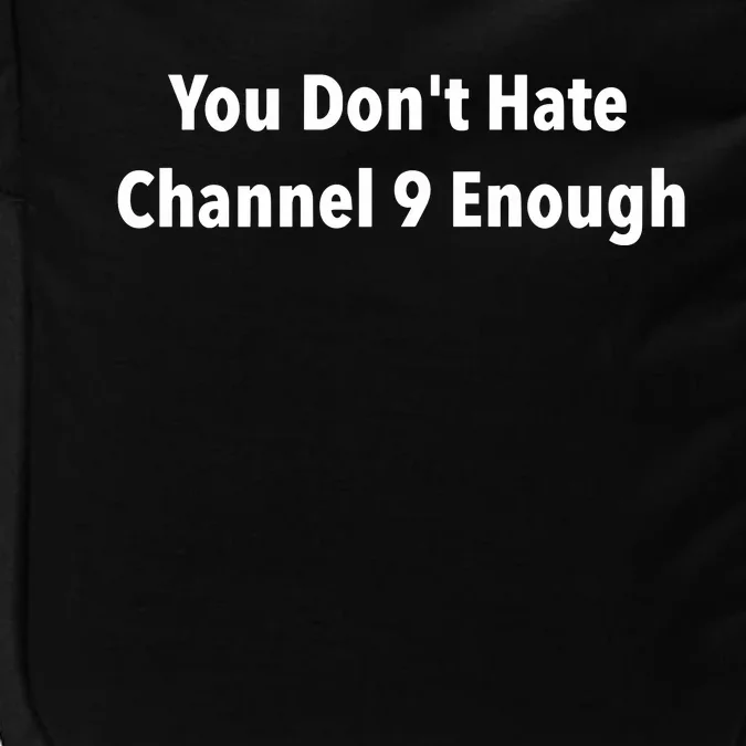 Jeff Hunt You Dont Hate Channel 9 Enough Impact Tech Backpack