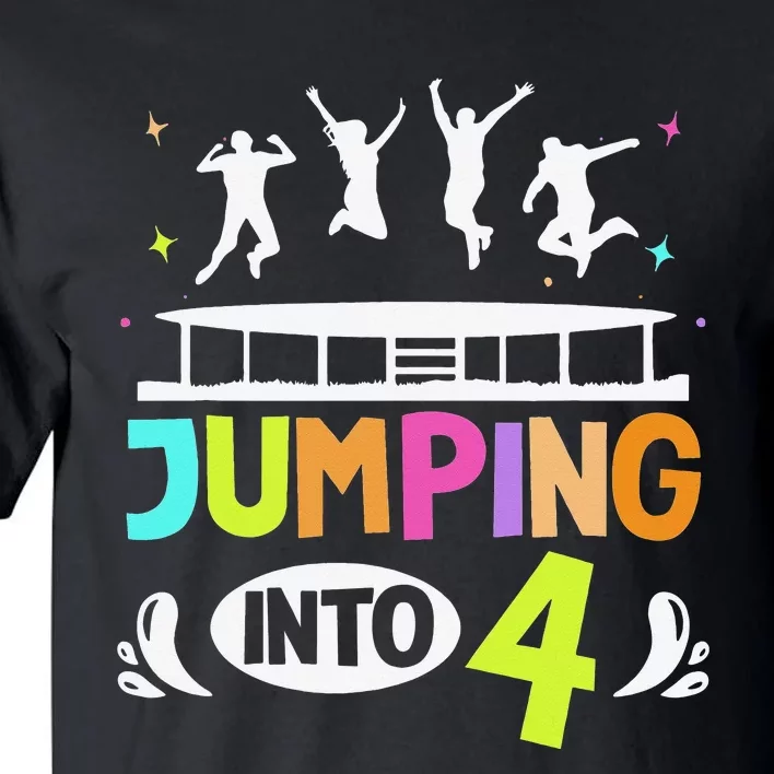 Jumping Into 4 Year Old Birthday Trampoline Jumping Tall T-Shirt