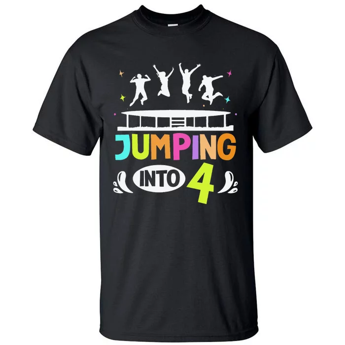 Jumping Into 4 Year Old Birthday Trampoline Jumping Tall T-Shirt