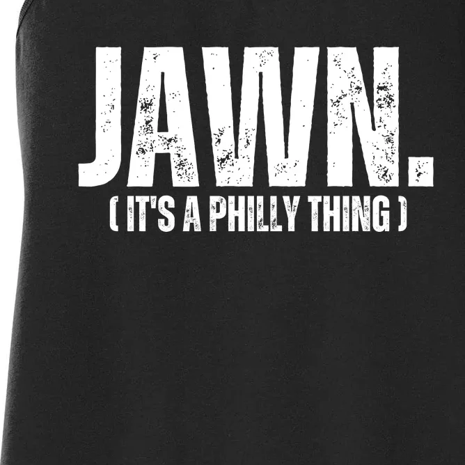 Jawn Its A Phill Y Thing Women's Racerback Tank