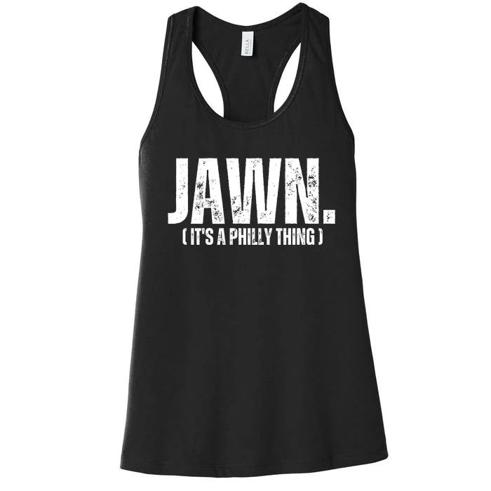 Jawn Its A Phill Y Thing Women's Racerback Tank