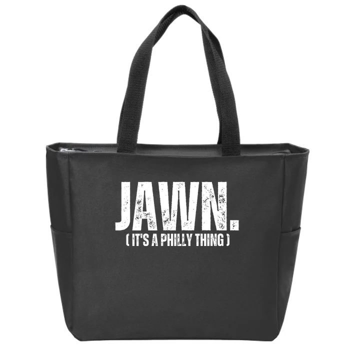 Jawn Its A Phill Y Thing Zip Tote Bag