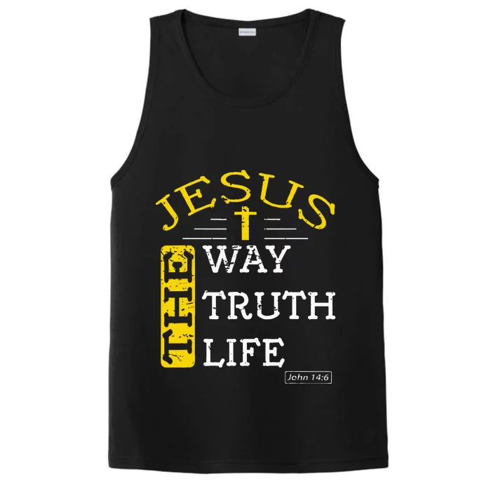 Jesus I am the way the truth and the life John 146 Performance Tank