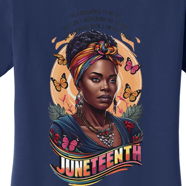 Juneteenth I Am The Storm Poem Black History Month Women Women's T-Shirt