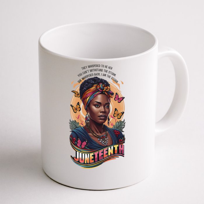 Juneteenth I Am The Storm Poem Black History Month Women Front & Back Coffee Mug