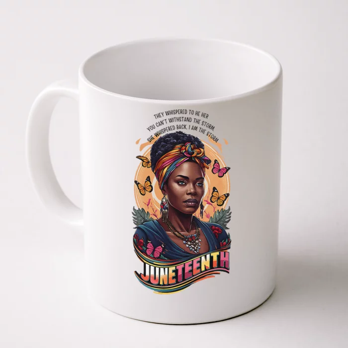 Juneteenth I Am The Storm Poem Black History Month Women Front & Back Coffee Mug