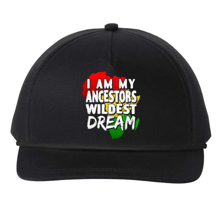 Juneteenth I Am My Ancestors Wildest Dream Black History Gift Snapback Five-Panel Rope Hat