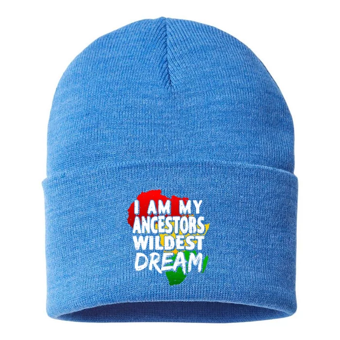 Juneteenth I Am My Ancestors Wildest Dream Black History Gift Sustainable Knit Beanie