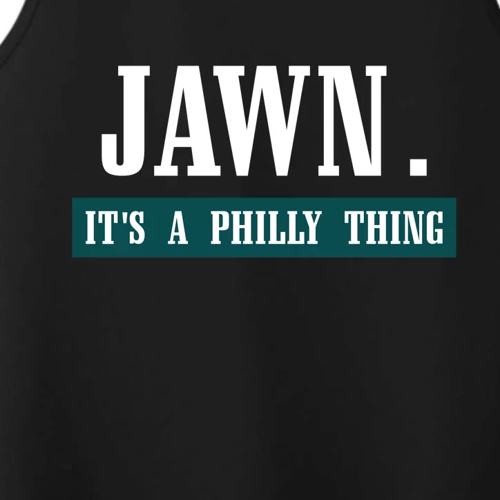 Jawn Its A Philly Thing Philadelphia Slang Performance Tank