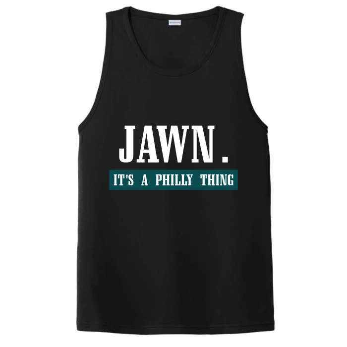 Jawn Its A Philly Thing Philadelphia Slang Performance Tank