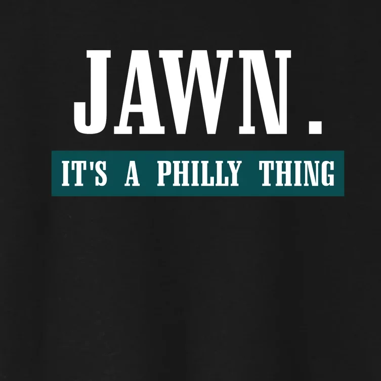 Jawn Its A Philly Thing Philadelphia Slang Women's Crop Top Tee